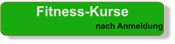 Fitness-Kurse nach Anmeldung